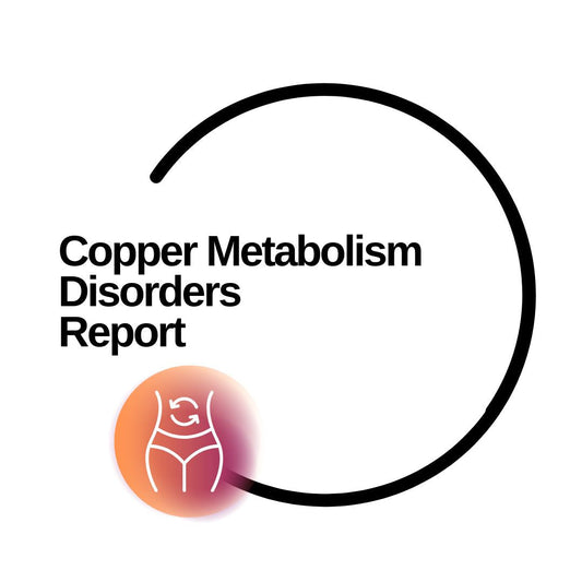 Copper Metabolism Disorders Report