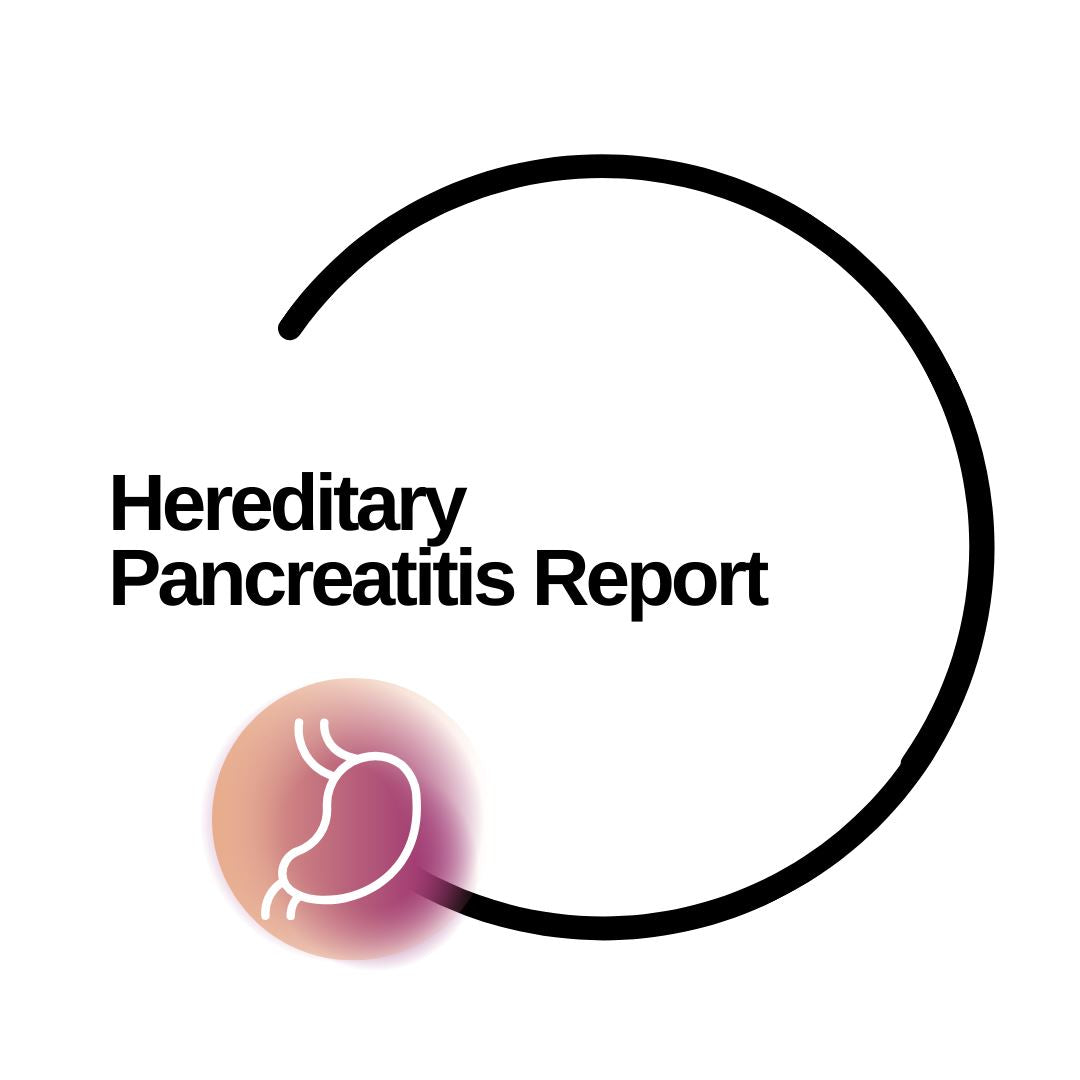 Hereditary Pancreatitis Report - Dante Labs World
