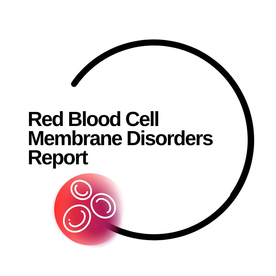 Red Blood Cell Membrane Disorders Report - Dante Labs World